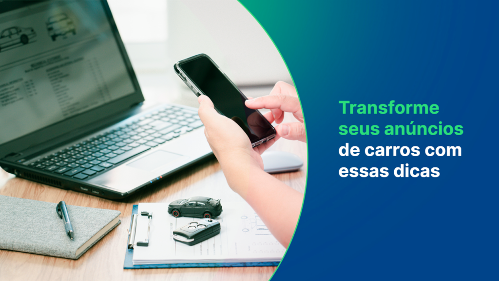 transforme os anúncios de carros com essas dicas