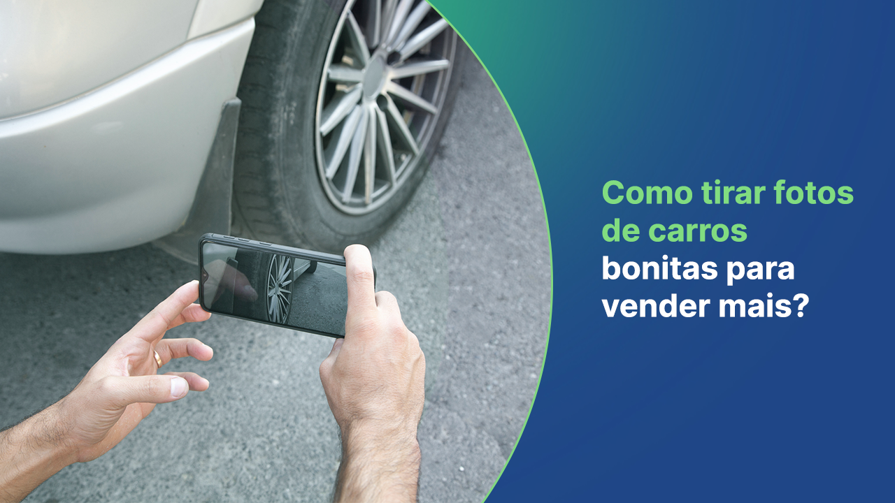 como tirar fotos de carros para vender mais